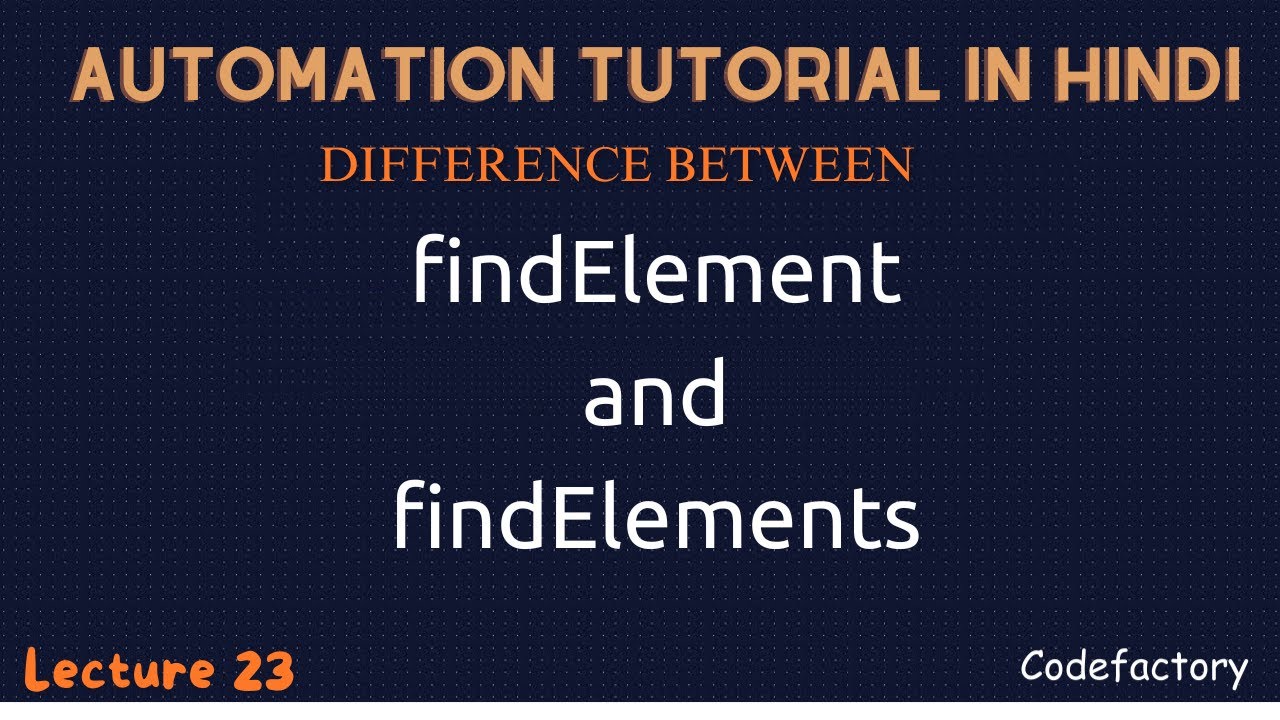 LECTURE 23 | Difference between findElements and findElements | | Find number of links in a website