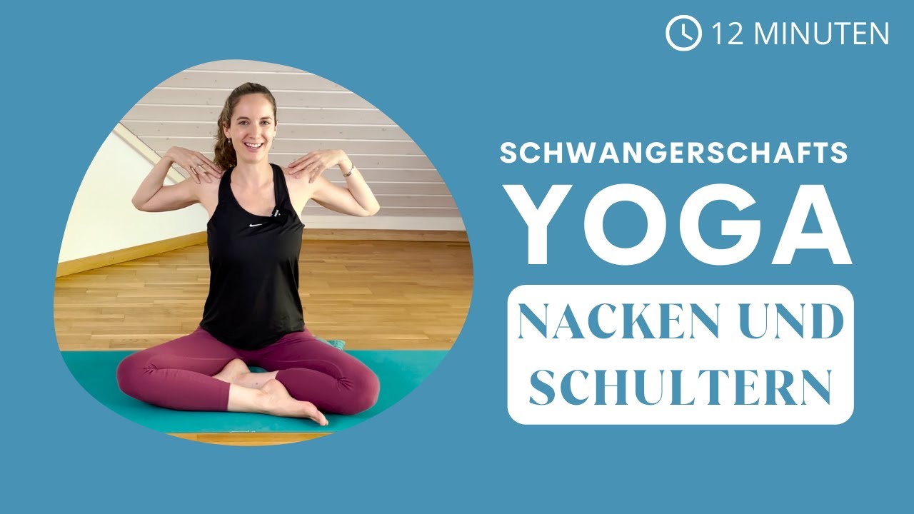 Schultern- und Nacken-Yoga - Schwangerschaftsyoga für „oben herum“