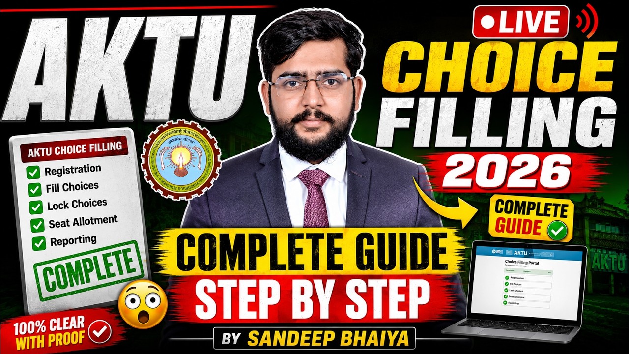 AKTU Choice Filling 2026 Complete Guide | Step by Step by Sandeep Bhaiya