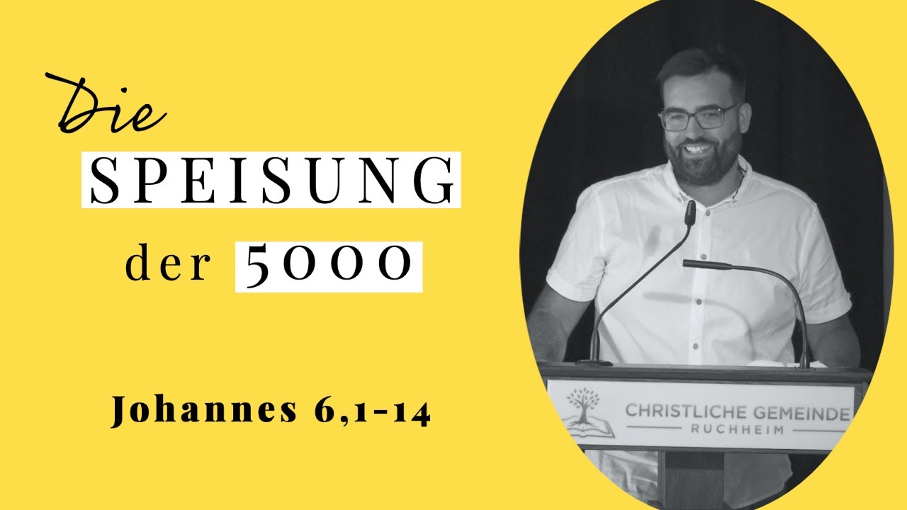 Die Speisung der 5000 (Johannes 6,1-14) - Manuel