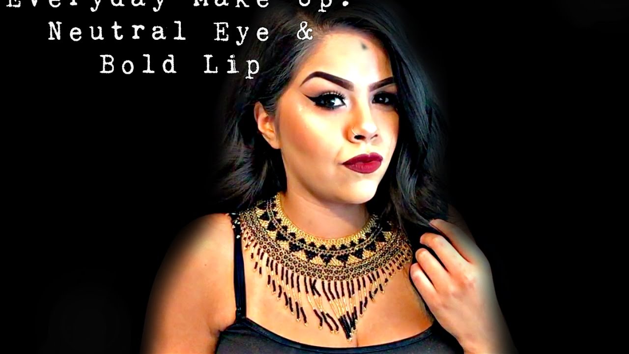 Everyday Make-up: Neutral Eye & Bold Lip | Vannia Rodriguez