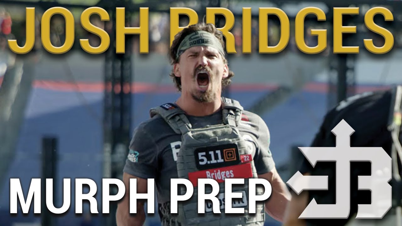 Train for MURPH! Memorial Day Hero Workout Prep with Josh Bridges