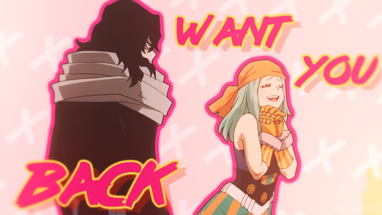 Ms. Joke x Aizawa [BNHA] - Want You Back