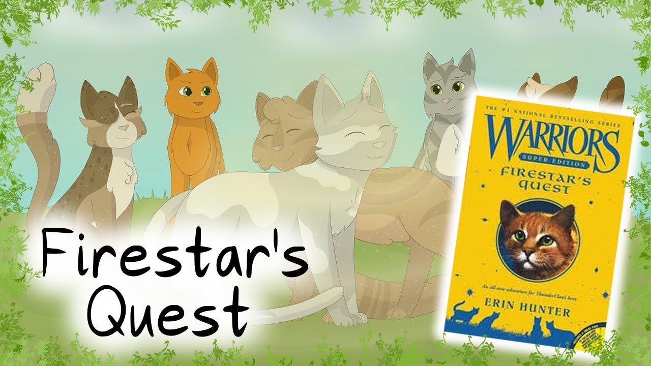 Firestar's Quest – Trip Through Time | Warriors Analysis