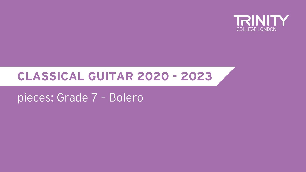 Classical Guitar Showcase: Grade 7 – Bolero