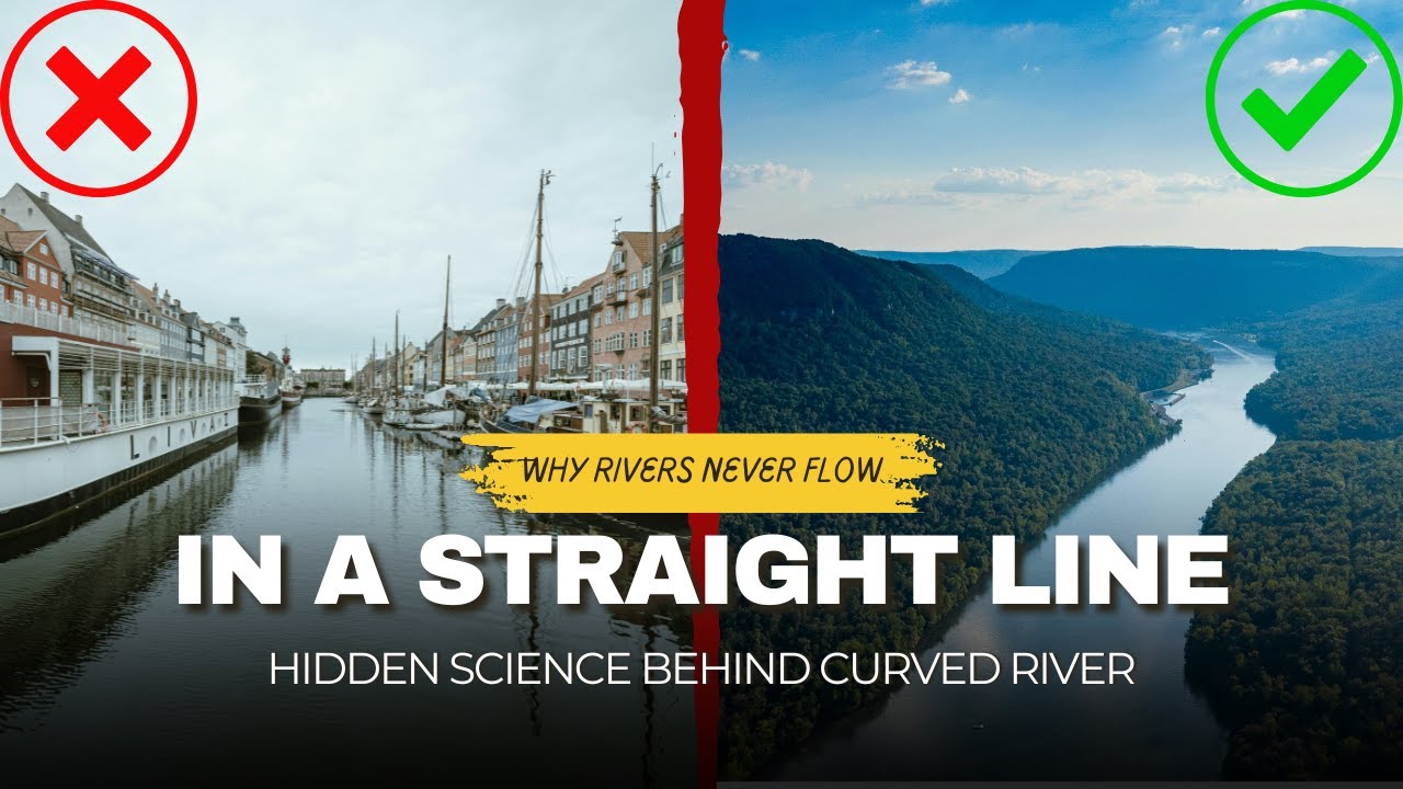 Why does Rivers never Flow in a Straight Line ?