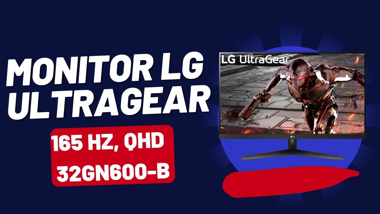 Comprei o Monitor Gamer LG UltraGear 32 - 165 Hz, QHD - 32GN600-B - O MELHOR 32 PARA SE COMPRAR!