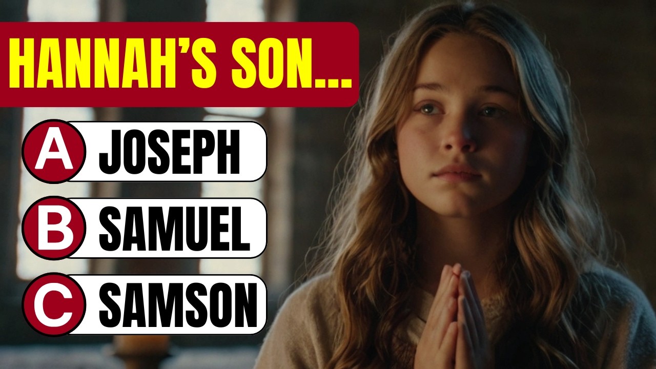 Test Your Biblical Knowledge With This Fast-Paced Hannah Quiz!