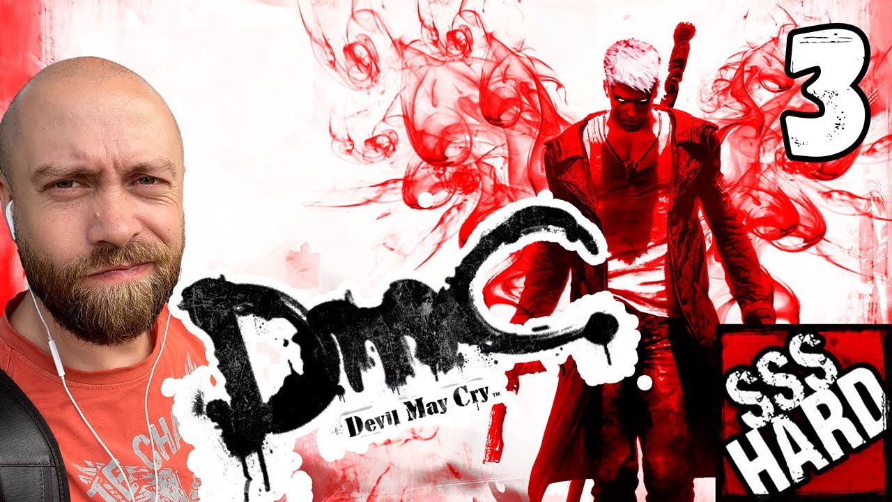 ПРОХОЖДЕНИЕ НА DANTE MUST DIE | DmC: Devil May Cry | Часть 3