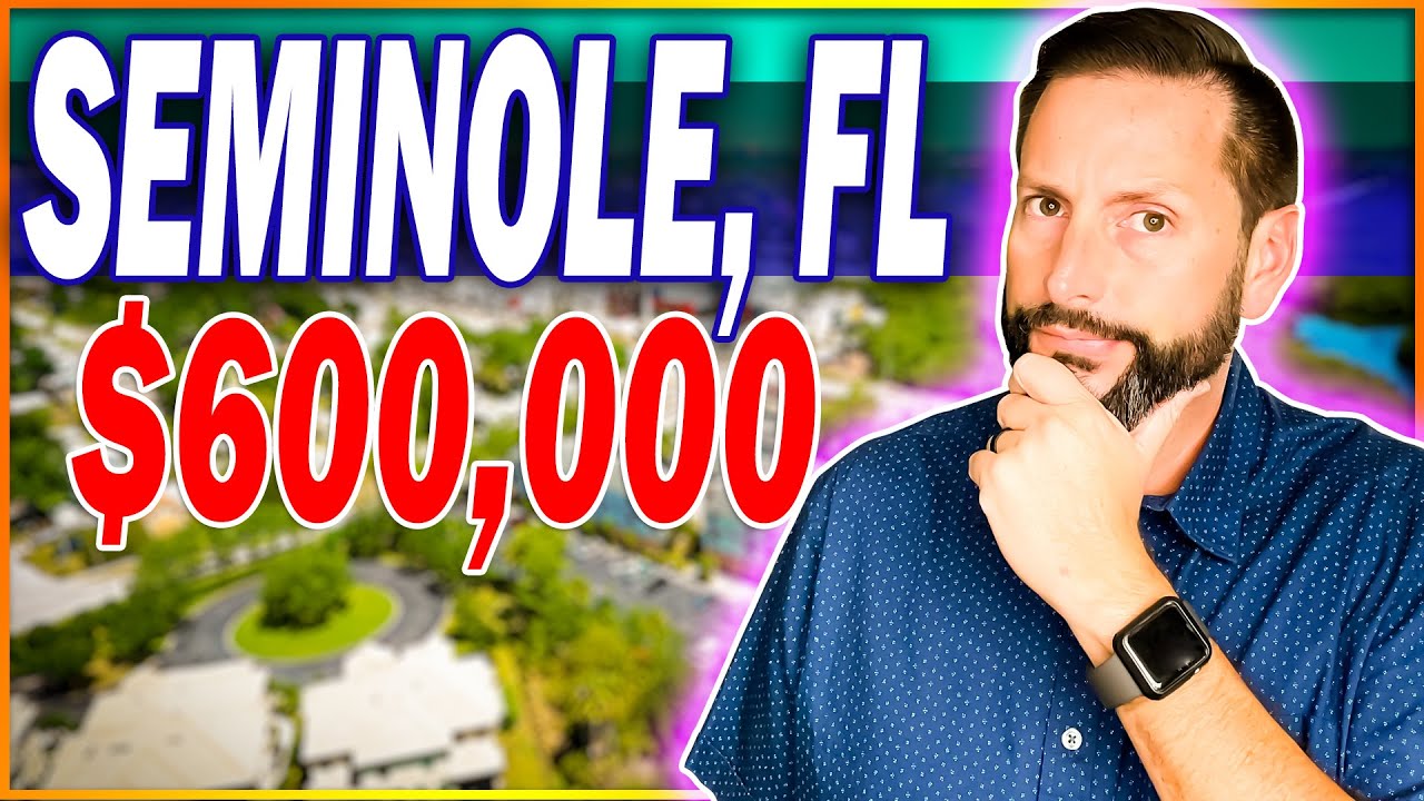 What Does 600K Get In Seminole Florida 2022 | Living in Seminole Florida | Tampa Real Estate