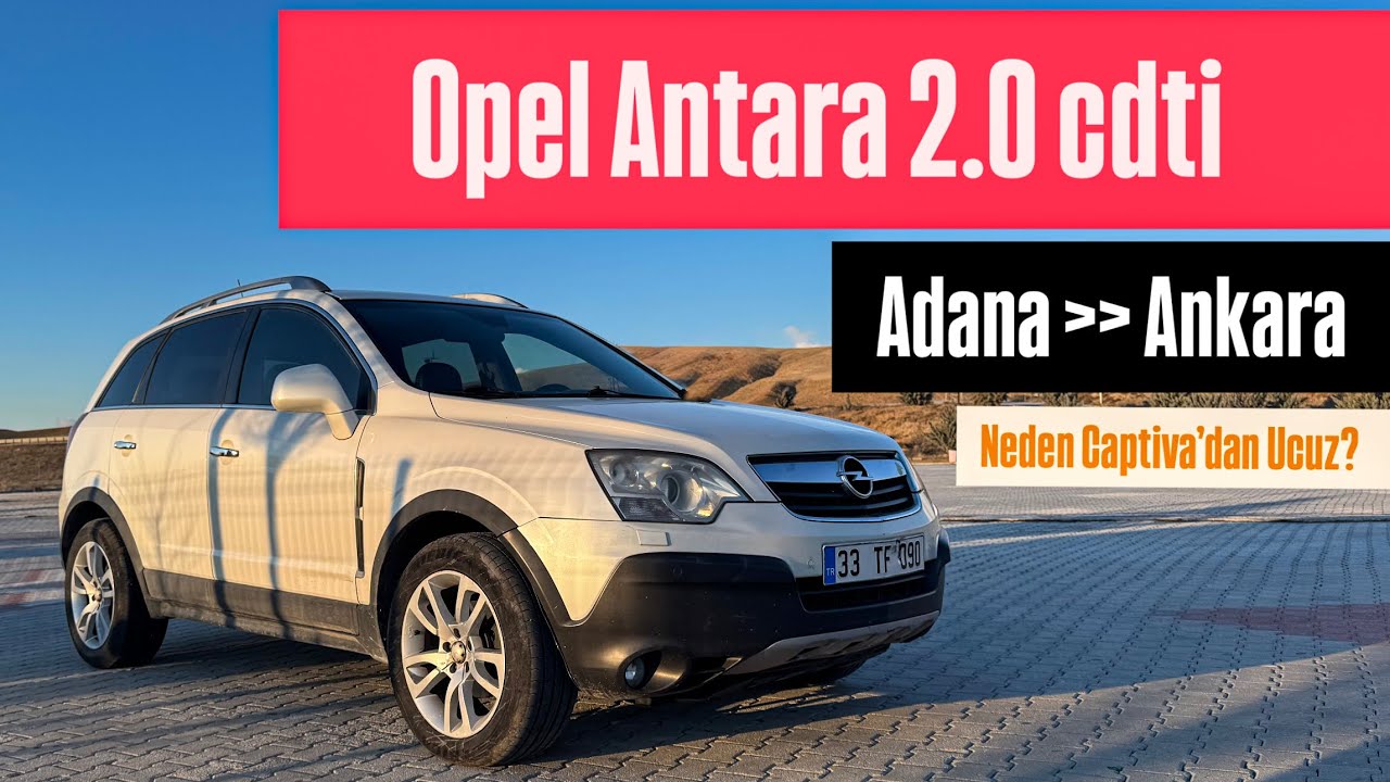 Adana&rsquo;dan Ankara&rsquo;ya Opel Antara Uzun Yol Vlog - Yusuf Acun S&uuml;rekli Opel Satın Almaya Başladı !