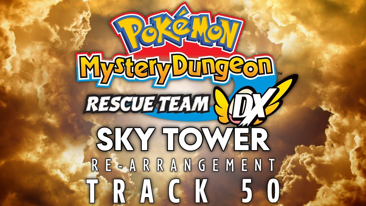 Track 50 | Sky Tower | PMD1 OST ReArrange