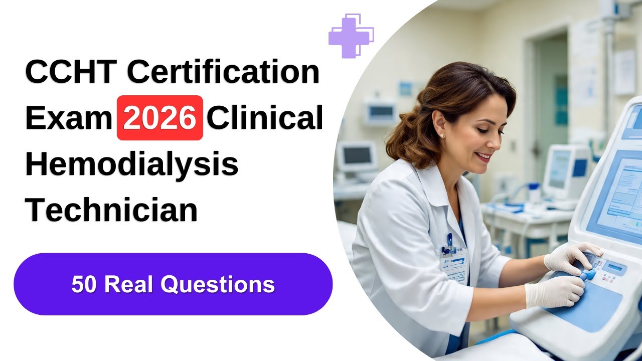 Pass the CCHT Certification Exam 2026 – 50 Clinical Hemodialysis Technician Questions