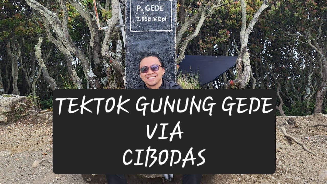 Tektok gunung gede via cibodas