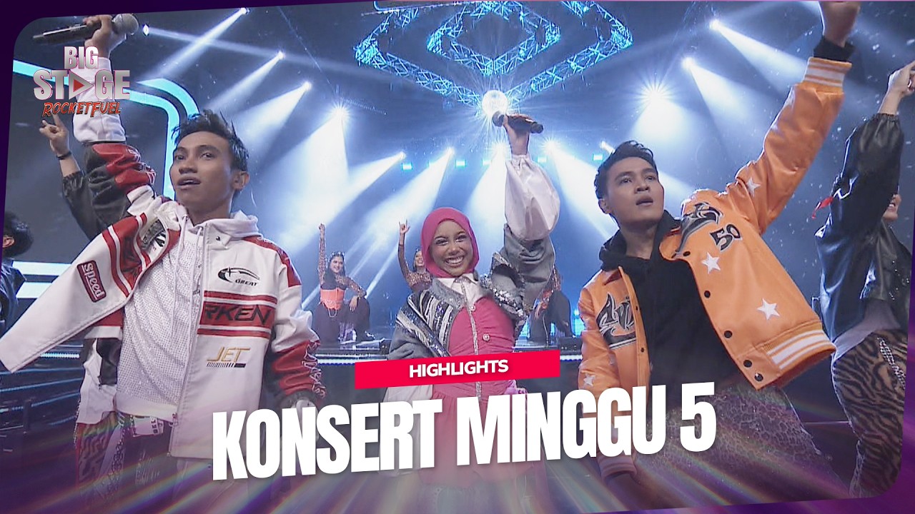 [Highlights} Adam Nazmi Memang DA BOMB Minggu Ini | BIG STAGE ROCKETFUEL - MINGGU 5
