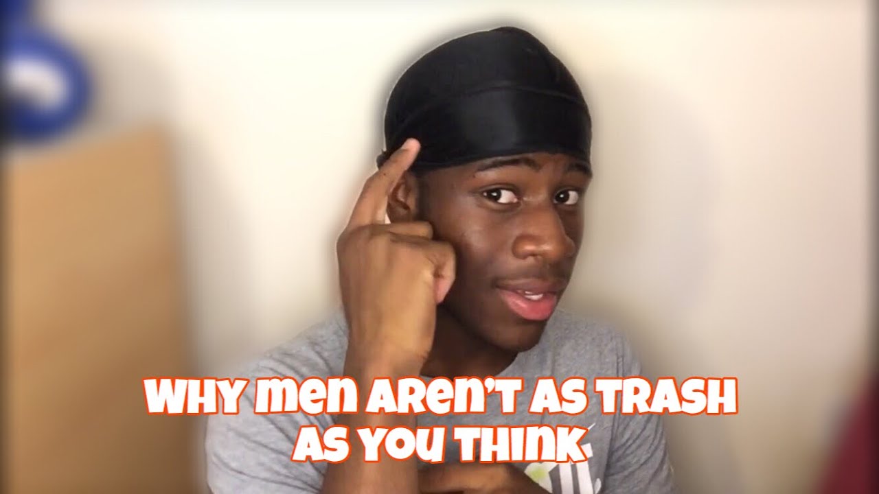 Why men aren’t as trash as you think...