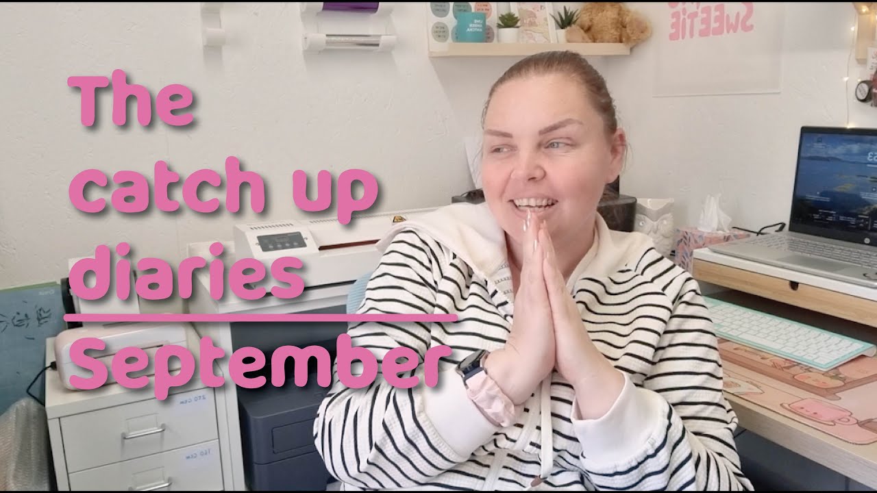 The catch up diaries - September
