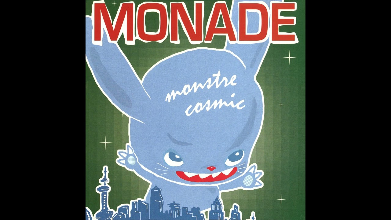 Monade - Monstre Cosmic