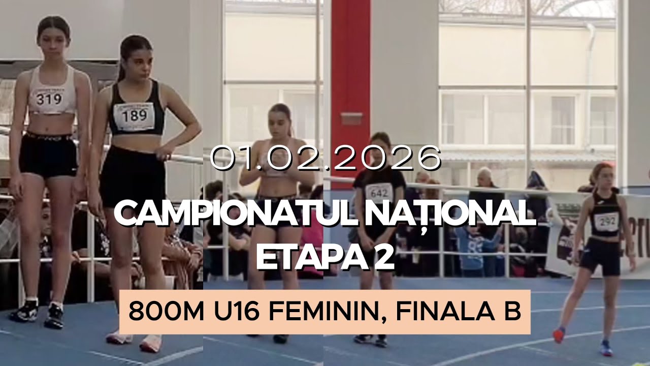 800m U16 Feminin, Finala B | Etapa 2, Campionatul Național de Atletism 2026