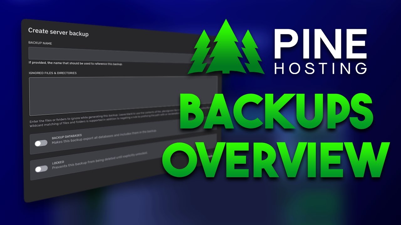 Server Backups Overview | Pine Hosting
