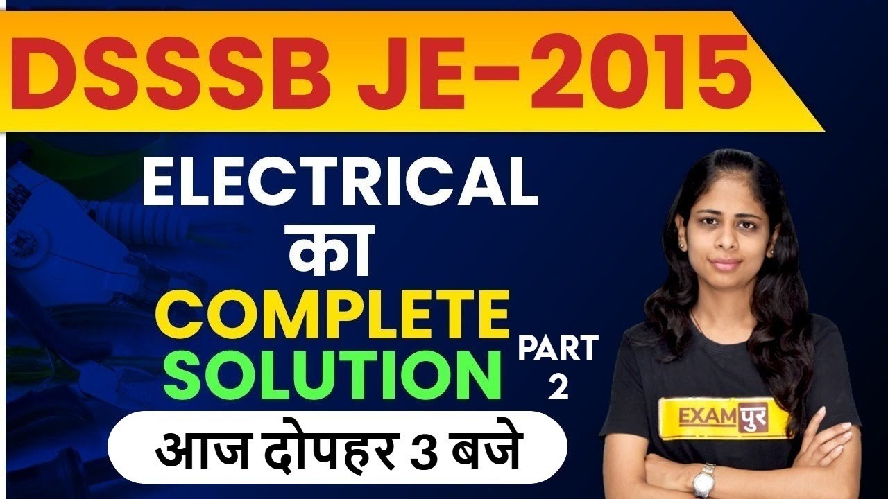 DSSSB JE 2015 | Electrical Preparation | Electrical Previous Year Paper Solution | By Deepa Ma'am