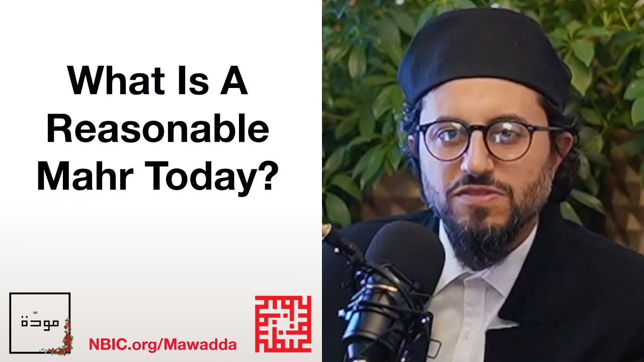 34 What is a reasonable mahr today?