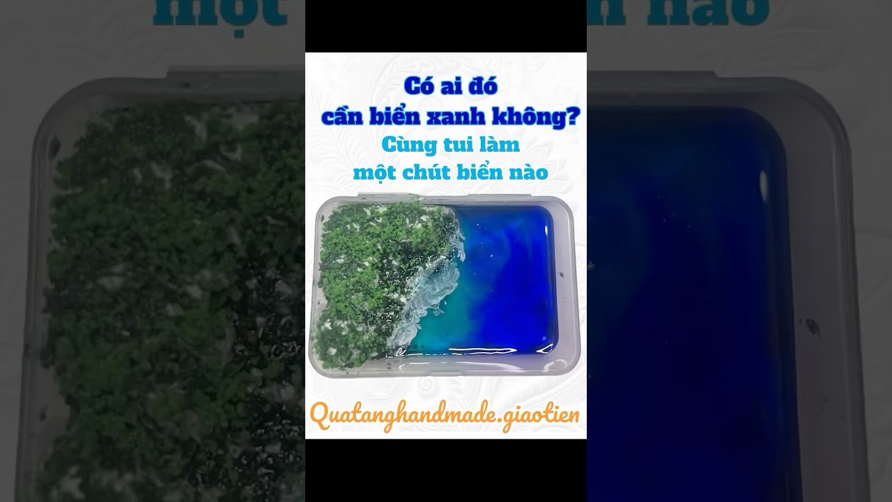 “Có ai đó cần biển xanh không? 