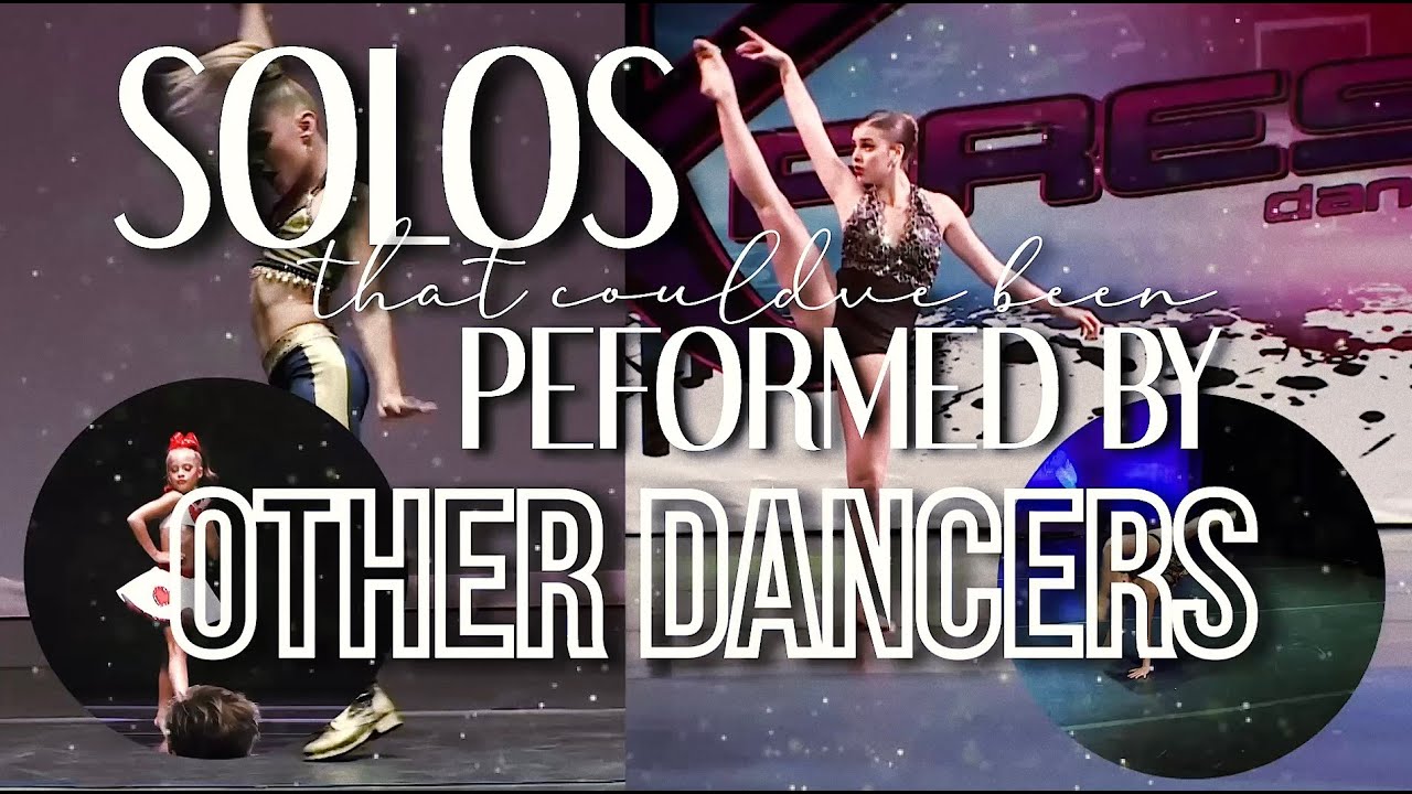 SOLOS that could've been performed by other DANCERS! | atlanticaldc