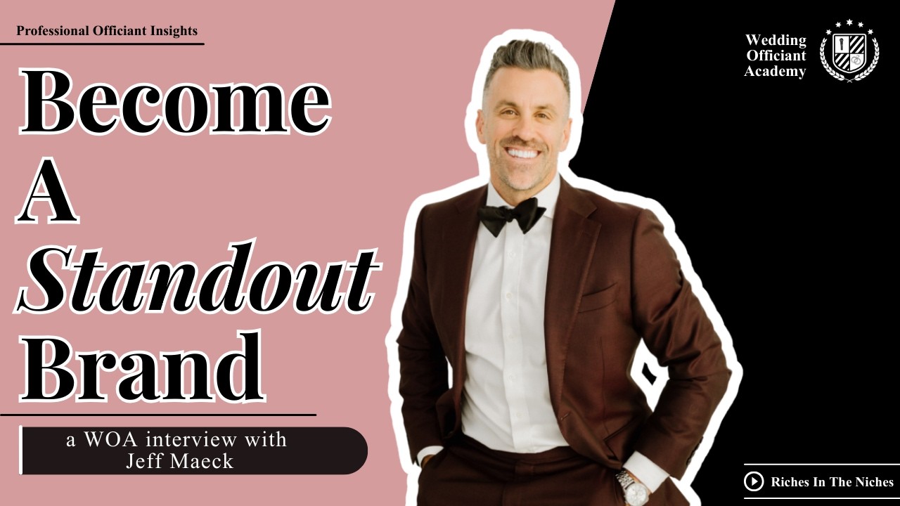 Creative Elopements & Officiant Marketing | Jeff Maeck | Riches In The Niches