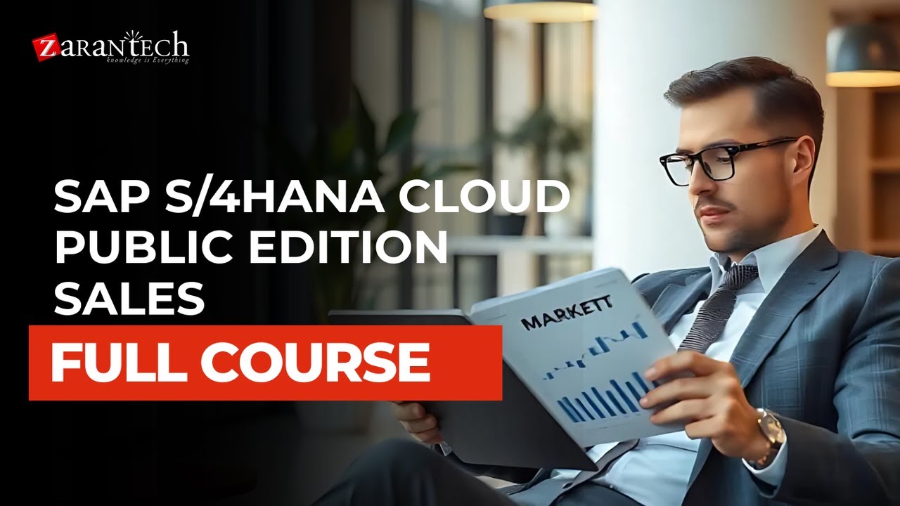 SAP S/4HANA Cloud Public Edition Sales Full Course | ZaranTech