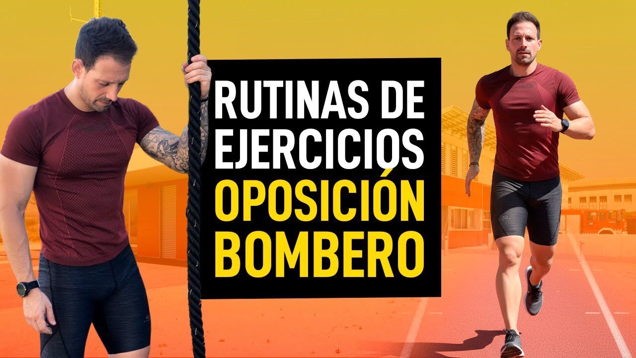 Cómo superar las PRUEBAS FÍSICAS de BOMBERO | Rutina de ENTRENAMIENTO