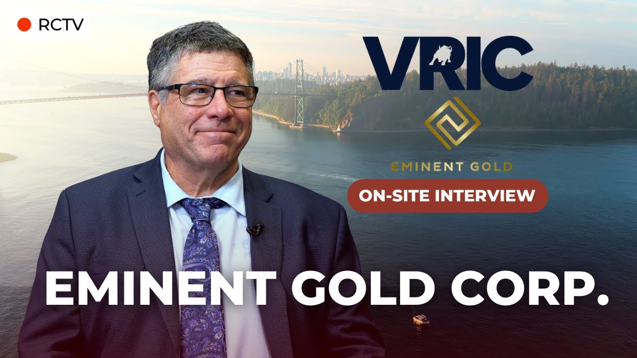 Eminent Gold Corp: Hot Springs Range & World-Class Gold Potential | RCTV at VRIC 2026