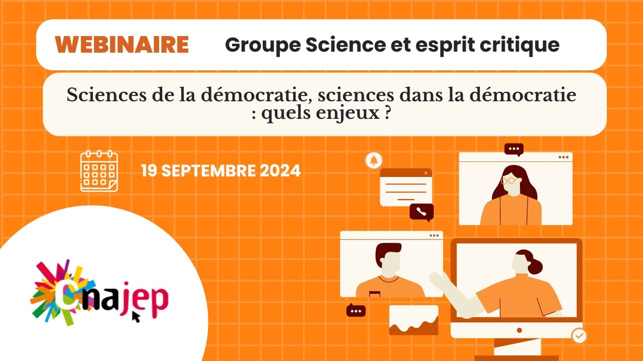 Webinaire du groupe Science et esprit critique, "Sciences et démocratie"