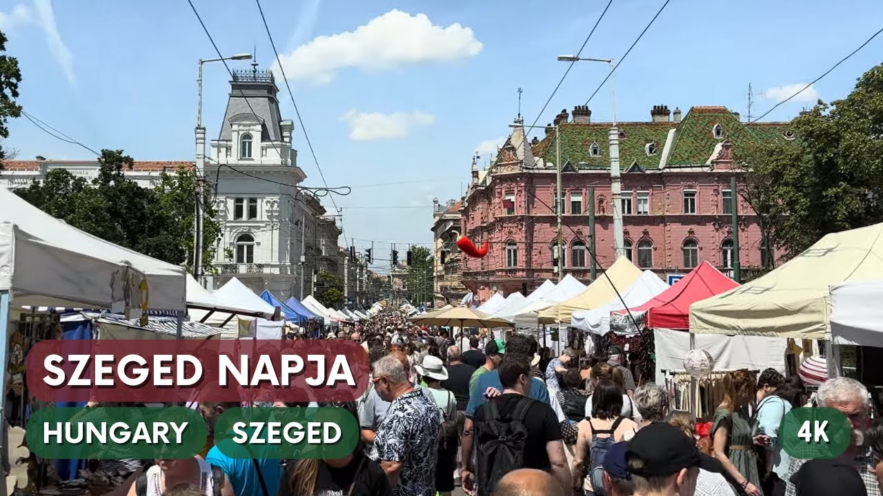 Szeged - Szeged Napja - Day of Szeged - Walking in Hungary