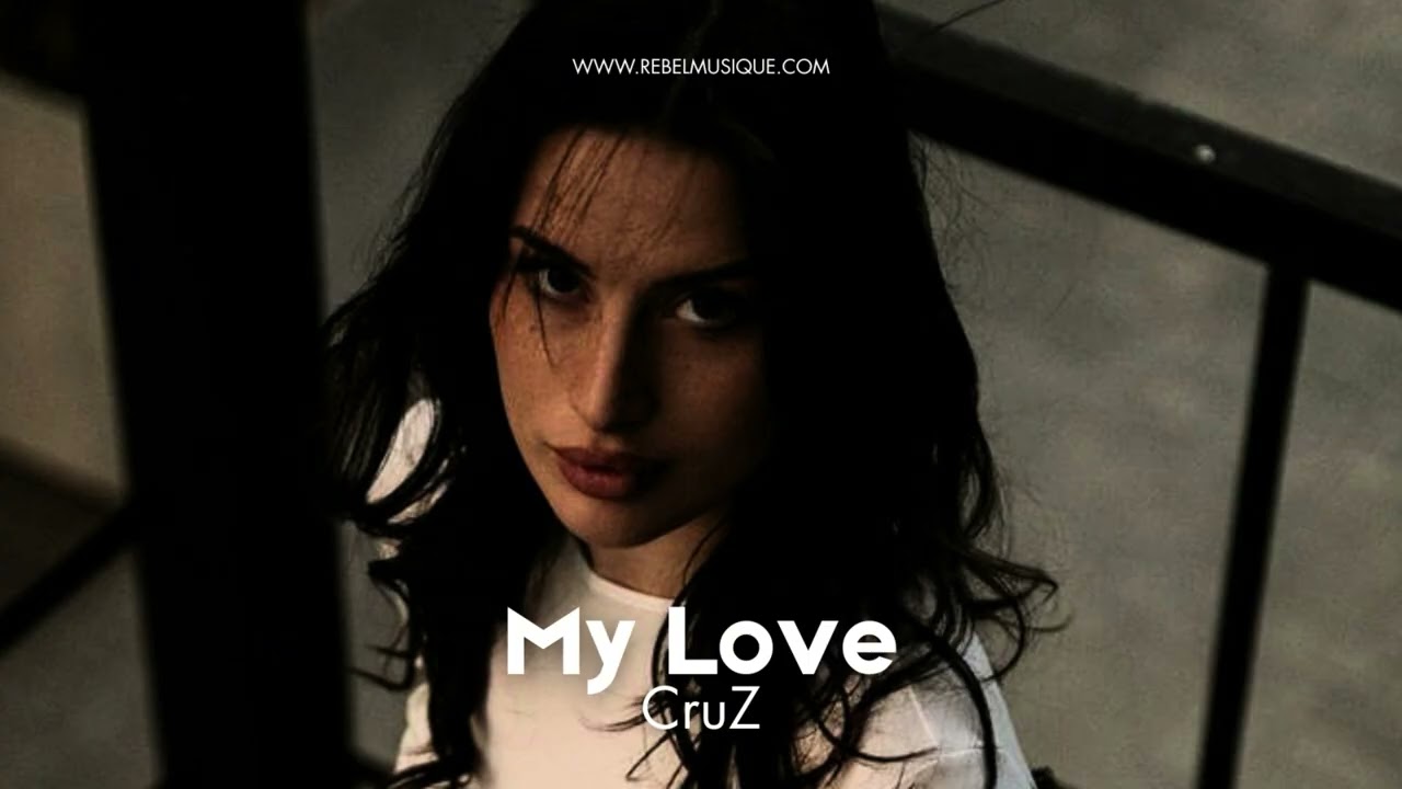 CruZ - My Love