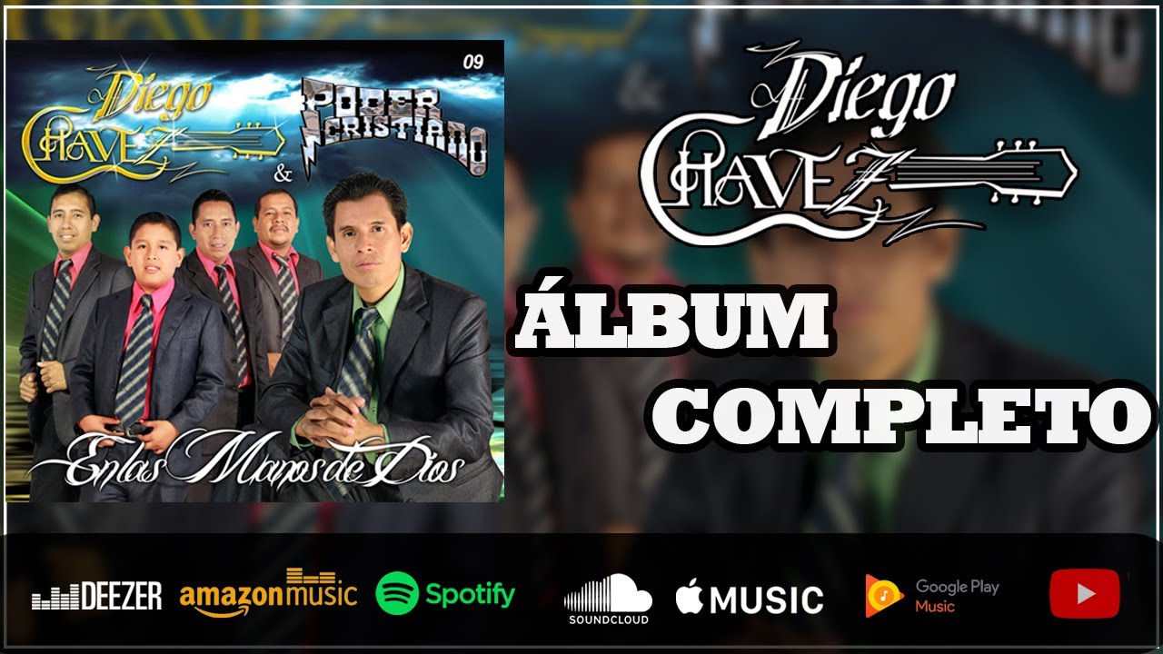 ÁLBUM COMPLETO VOL 9 / DIEGO CHÁVEZ Y PODER CRISTIANO