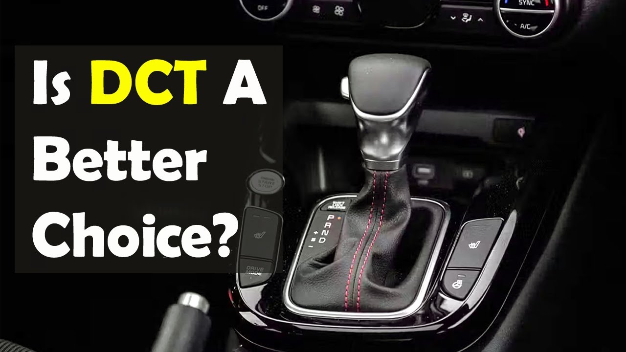Advantages & Disadvantages of DCT Transmission | Everything You Need to Know!