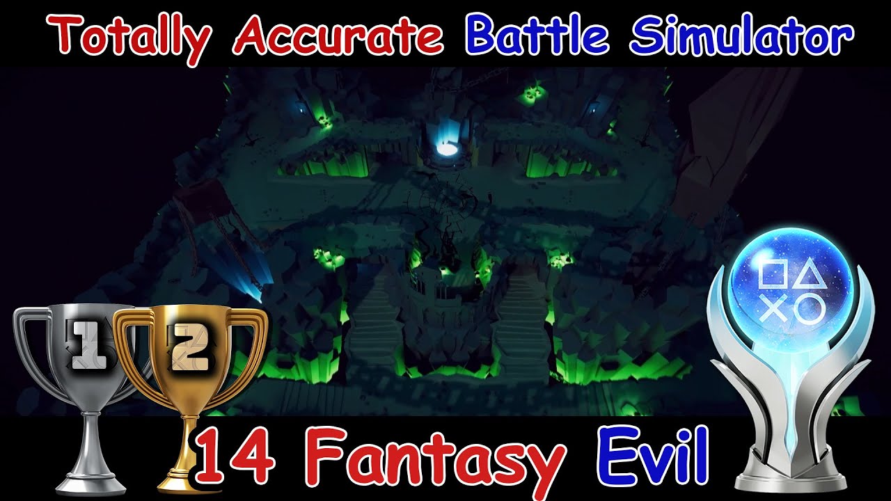 Totally Accurate Battle Simulator (PS5) – Full Platinum Guide – Part 14 Fantasy Evil