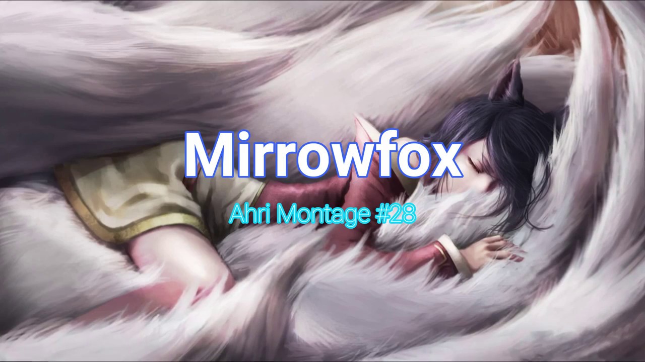 Ahri Montage 28 - Best Ahri Plays 2018