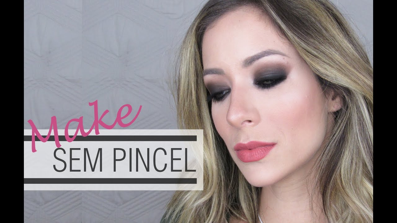 Maquiagem completa sem utilizar pincéis por Helena Lunardelli