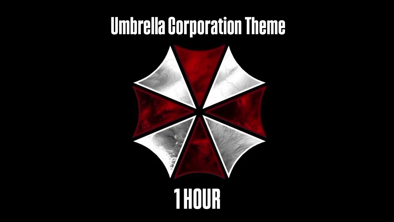 Umbrella Corporation Theme (1 HOUR)