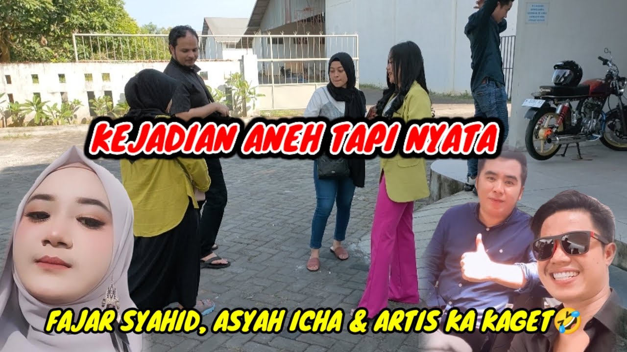 KEJADIAN ANEH TAPI NYATA WAKTU SYUTING VEDIO KLIP🤣‼️FAJAR SYAHID,AISYAH ICHA & ARTIS KA KAGET HERAN