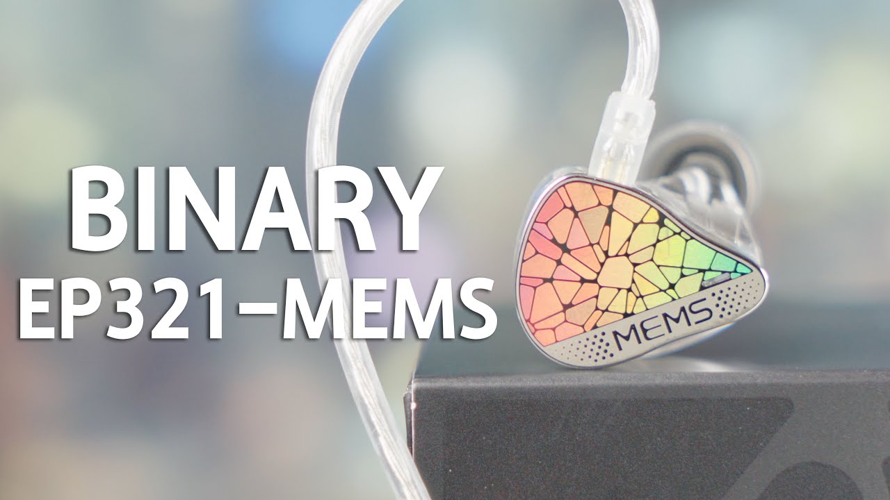 MEMS新單體來了！這也太精準了吧！BINARY EP321-MEMS 入耳式耳機 | 中性清晰 | 舒適無壓力 |