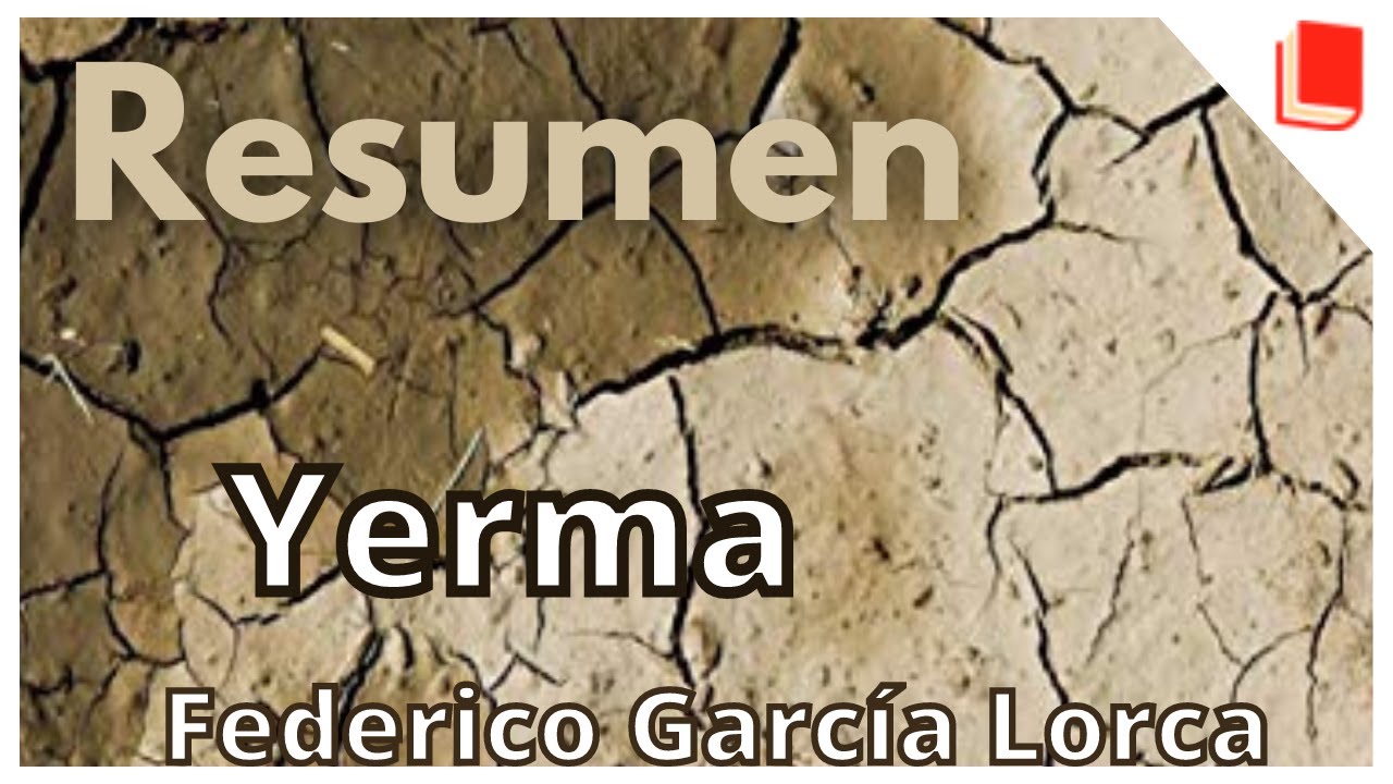 Yerma 🔥 Resumen y personajes [García Lorca]