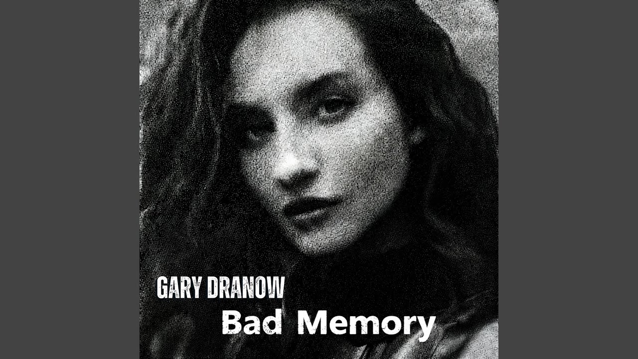 Bad Memory