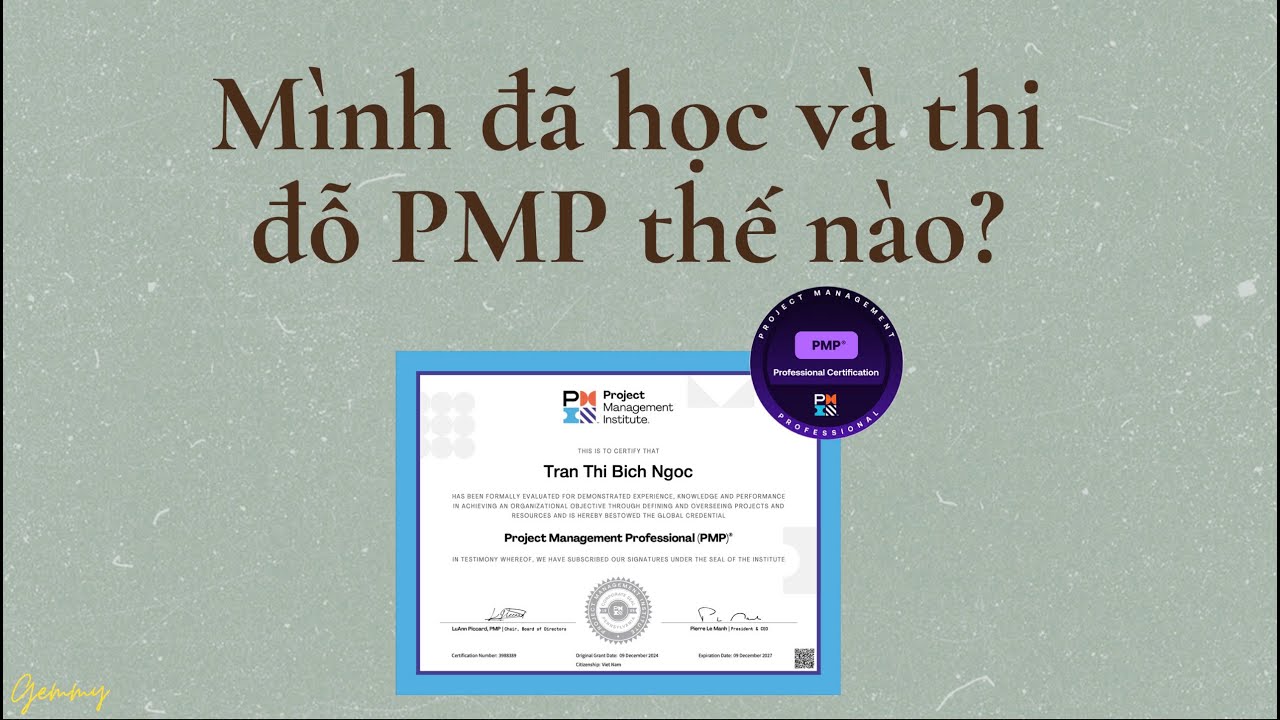 PMP - Chia sẻ kinh nghiệm mình đã học và thi đỗ như thế nào #pmp #projectmanagement #quanlyduan