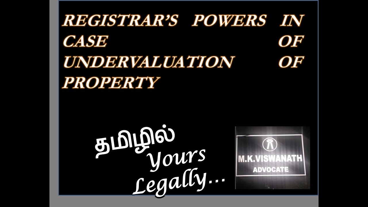 UNDERVALUATION OF PROPERTY – REFERENCE TO COLLECTOR UNDER INDIAN STAMP ACT