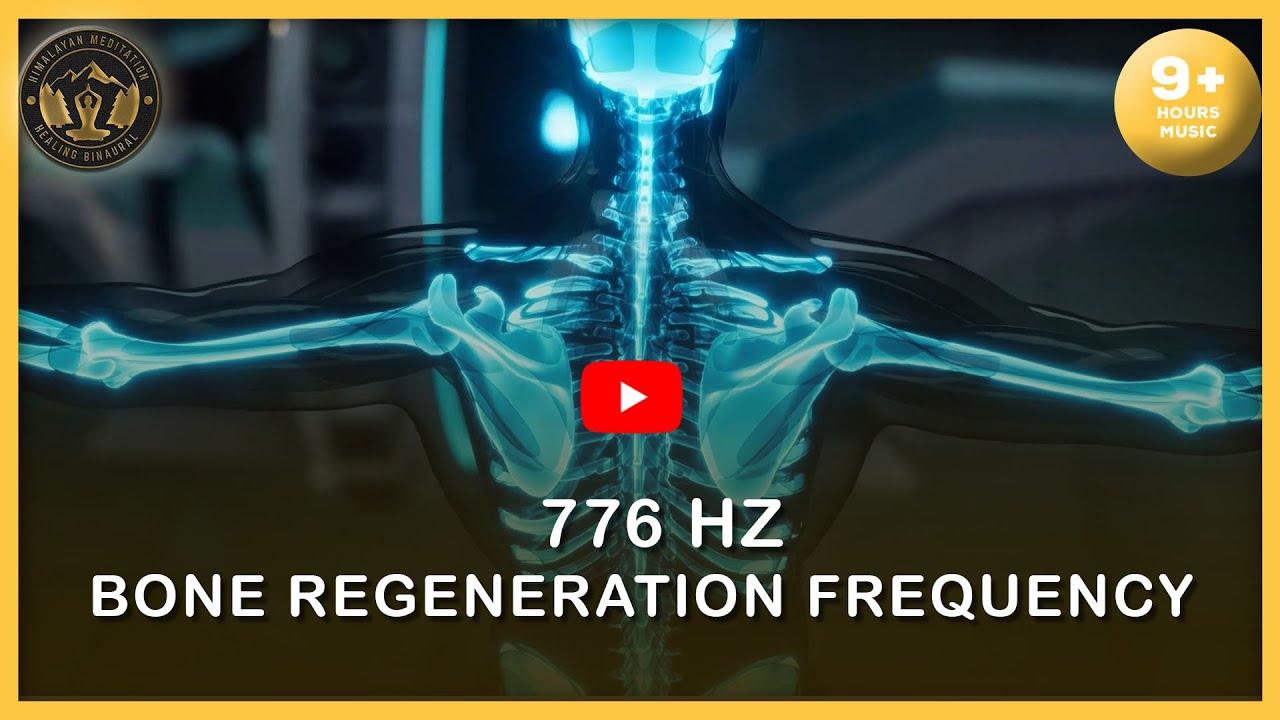 Unlock Healing Power: 776 Hz For Fracture Bones - 9 Hours Pain Relief Binaural Beats