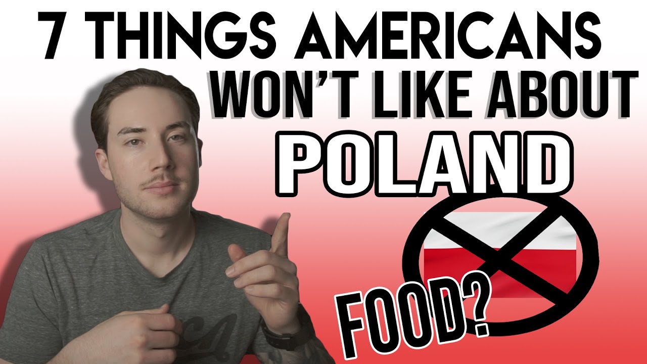 7 Things Americans Won't Like About Poland