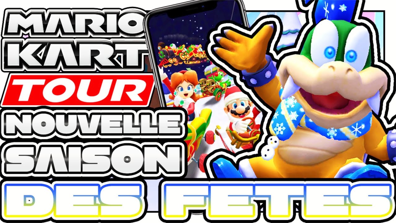 NOUVELLE SAISON | SAISON DES FÊTES 🎄 | AVEC LARRY (HIVERNAL) ⛄️ - MARIO KART TOUR FR